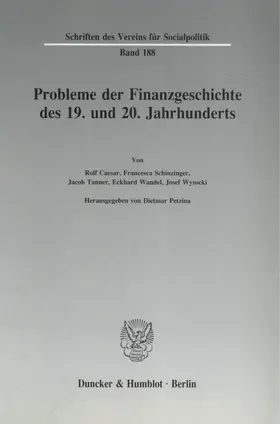 Petzina |  Probleme der Finanzgeschichte des 19. und 20. Jahrhunderts. | Buch |  Sack Fachmedien