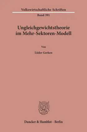 Gerken |  Ungleichgewichtstheorie im Mehr-Sektoren-Modell. | Buch |  Sack Fachmedien