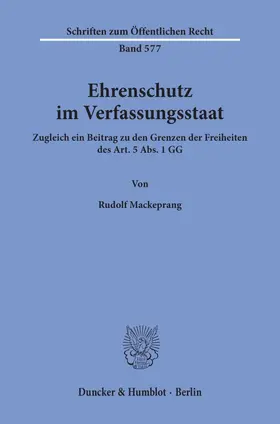 Mackeprang |  Ehrenschutz im Verfassungsstaat. | Buch |  Sack Fachmedien
