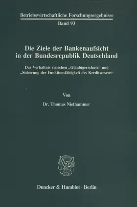 Niethammer |  Die Ziele der Bankenaufsicht in der Bundesrepublik Deutschland | Buch |  Sack Fachmedien