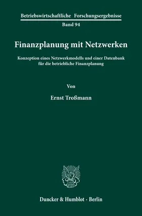 Troßmann |  Finanzplanung mit Netzwerken. | Buch |  Sack Fachmedien