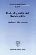 Schmidt |  Rechtsdogmatik und Rechtspolitik | Buch |  Sack Fachmedien