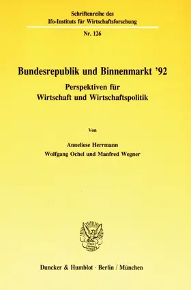Herrmann / Ochel / Wegner |  Bundesrepublik und Binnenmarkt '92 | Buch |  Sack Fachmedien