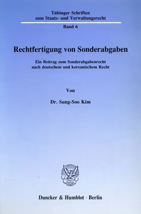 Kim | Rechtfertigung von Sonderabgaben | Buch | 978-3-428-06876-0 | www.sack.de