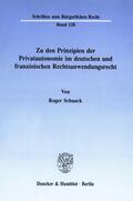 Schaack |  Zu den Prinzipien der Privatautonomie im deutschen und französischen Rechtsanwendungsrecht. | Buch |  Sack Fachmedien