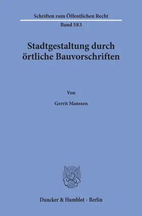 Manssen |  Stadtgestaltung durch örtliche Bauvorschriften. | Buch |  Sack Fachmedien