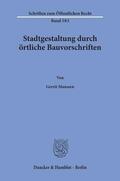 Manssen |  Stadtgestaltung durch örtliche Bauvorschriften. | Buch |  Sack Fachmedien