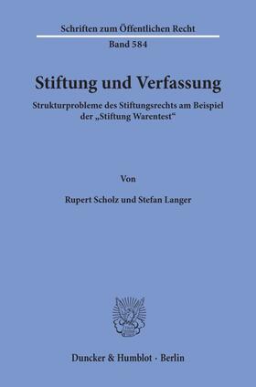 Scholz / Langer | Stiftung und Verfassung. | Buch | 978-3-428-06929-3 | sack.de