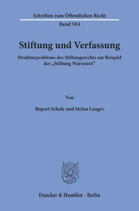 Scholz / Langer | Stiftung und Verfassung. | Buch | 978-3-428-06929-3 | sack.de