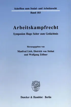 Lieb / Stebut / Zöllner |  Arbeitskampfrecht. | Buch |  Sack Fachmedien