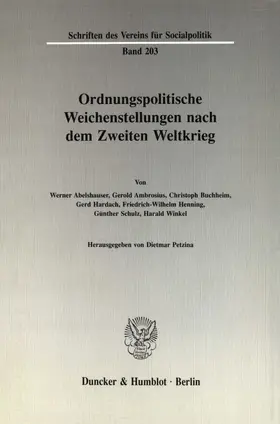 Petzina |  Ordnungspolitische Weichenstellungen nach dem Zweiten Weltkrieg | Buch |  Sack Fachmedien
