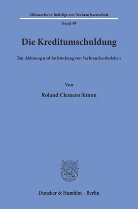 Simon |  Die Kreditumschuldung. | Buch |  Sack Fachmedien