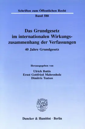 Battis / Mahrenholz / Tsatsos |  Das Grundgesetz im internationalen Wirkungszusammenhang der Verfassungen. | Buch |  Sack Fachmedien