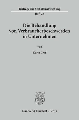 Graf | Die Behandlung von Verbraucherbeschwerden in Unternehmen. | Buch | 978-3-428-07019-0 | sack.de