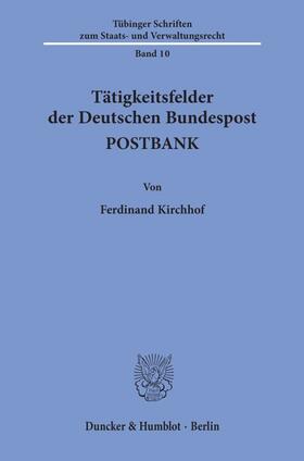 Kirchhof |  Tätigkeitsfelder der Deutschen Bundespost POSTBANK. | Buch |  Sack Fachmedien