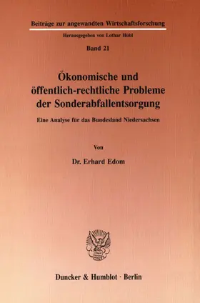 Edom |  Ökonomische und öffentlichrechtliche Probleme der Sonderabfallentsorgung. | Buch |  Sack Fachmedien