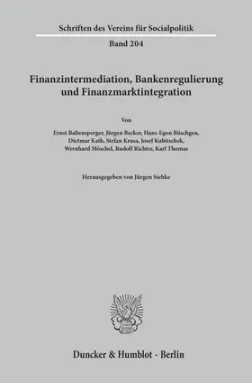Siebke |  Finanzintermediation, Bankenregulierung und Finanzmarktintegration. | Buch |  Sack Fachmedien