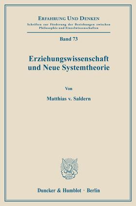 Saldern |  Erziehungswissenschaft und Neue Systemtheorie. | Buch |  Sack Fachmedien