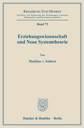 Saldern | Erziehungswissenschaft und Neue Systemtheorie. | Buch | 978-3-428-07121-0 | sack.de