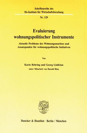 Behring / Goldrian | Evaluierung wohnungspolitischer Instrumente. | Buch | 978-3-428-07154-8 | sack.de