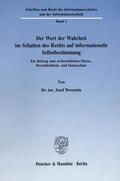 Brossette |  Der Wert der Wahrheit im Schatten des Rechts auf informationelle Selbstbestimmung | Buch |  Sack Fachmedien