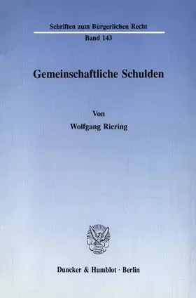 Riering | Gemeinschaftliche Schulden. | Buch | 978-3-428-07162-3 | www.sack.de