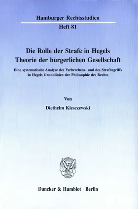 Klesczewski |  Die Rolle der Strafe in Hegels Theorie der bürgerlichen Gesellschaft. | Buch |  Sack Fachmedien