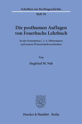 Neh |  Die posthumen Auflagen von Feuerbachs Lehrbuch. | Buch |  Sack Fachmedien