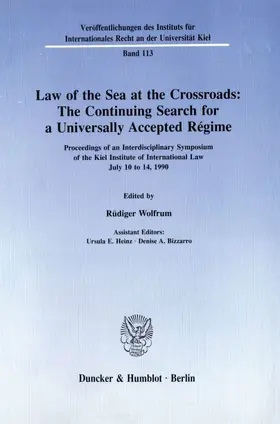 Wolfrum |  Law of the Sea at the Crossroads: The Continuing Search for a Universally Accepted Régime. | Buch |  Sack Fachmedien