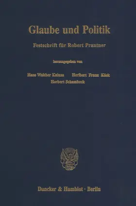 Kaluza / Köck / Schambeck |  Glaube und Politik. | Buch |  Sack Fachmedien