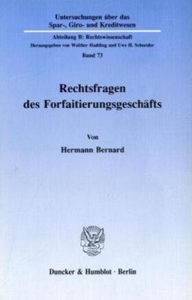 Bernard |  Rechtsfragen des Forfaitierungsgeschäfts | Buch |  Sack Fachmedien
