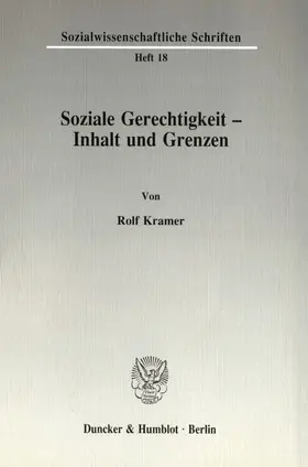 Kramer |  Soziale Gerechtigkeit - Inhalt und Grenzen. | Buch |  Sack Fachmedien