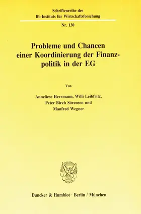 Herrmann / Leibfritz / Sörensen |  Probleme und Chancen einer Koordinierung der Finanzpolitik in der EG. | Buch |  Sack Fachmedien