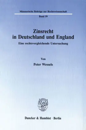 Wessels |  Zinsrecht in Deutschland und England. | Buch |  Sack Fachmedien