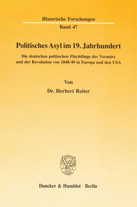 Reiter | Politisches Asyl im 19. Jahrhundert | Buch | 978-3-428-07407-5 | sack.de