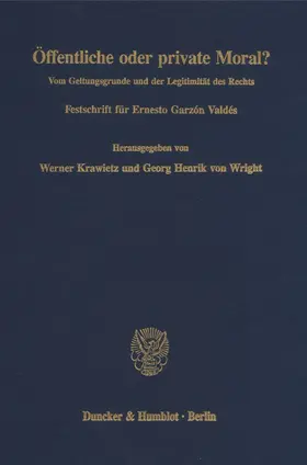 Krawietz / Wright |  Öffentliche oder private Moral? | Buch |  Sack Fachmedien