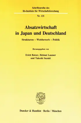 Batzer / Laumer / Suzuki |  Absatzwirtschaft in Japan und Deutschland. | Buch |  Sack Fachmedien