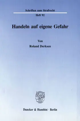 Derksen |  Handeln auf eigene Gefahr. | Buch |  Sack Fachmedien