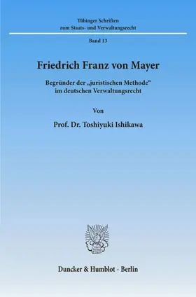 Ishikawa | Friedrich Franz von Mayer. | Buch | 978-3-428-07489-1 | www.sack.de