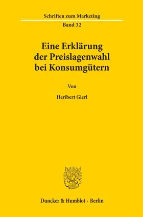 Gierl |  Eine Erklärung der Preislagenwahl bei Konsumgütern. | Buch |  Sack Fachmedien