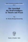 Remagen-Kemmerling |  Der Ausschluß des Strafverteidigers in Theorie und Praxis | Buch |  Sack Fachmedien