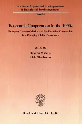 Oberhauser / Matsugi | Economic Cooperation in the 1990s. | Buch | 978-3-428-07529-4 | www.sack.de