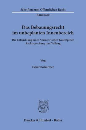 Scharmer | Das Bebauungsrecht im unbeplanten Innenbereich. | Buch | sack.de