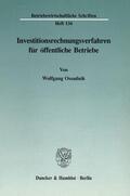 Ossadnik |  Investitionsrechnungsverfahren für öffentliche Betriebe. | Buch |  Sack Fachmedien
