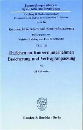 Kühbacher / Hadding / Schneider |  Darlehen an Konzernunternehmen. | Buch |  Sack Fachmedien