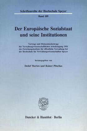 Merten / Pitschas | Der Europäische Sozialstaat und seine Institutionen. | Buch | 978-3-428-07591-1 | sack.de