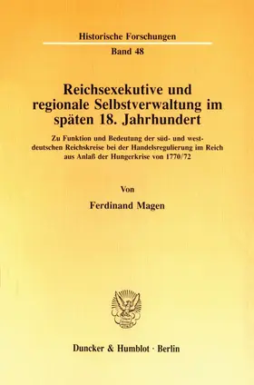 Magen |  Reichsexekutive und regionale Selbstverwaltung im späten 18. Jahrhundert. | Buch |  Sack Fachmedien