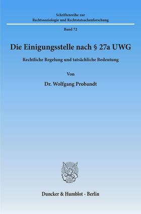Probandt | Die Einigungsstelle nach § 27a UWG. | Buch | sack.de