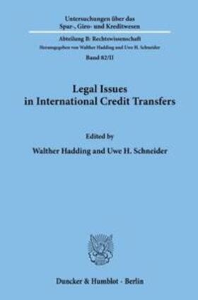 Hadding / Schneider | Legal Issues in International Credit Transfers. | Buch | 978-3-428-07616-1 | sack.de