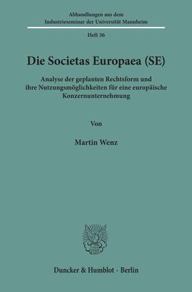 Wenz | Die Societas Europaea (SE). | Buch | 978-3-428-07652-9 | sack.de